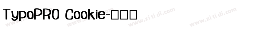 TypoPRO Cookie字体转换